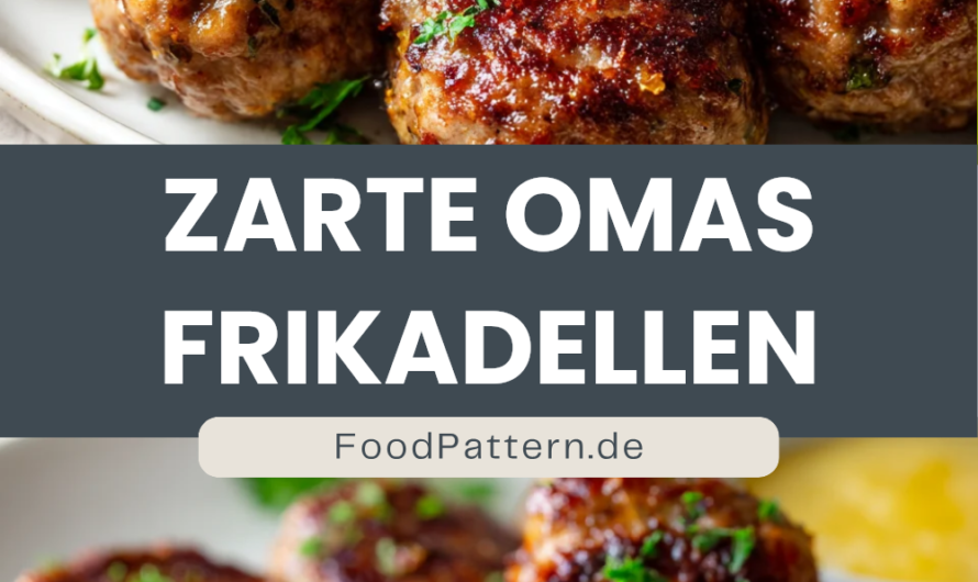 Zarte Omas Frikadellen Mit Geheimrezept Wirklich Gelingsicher