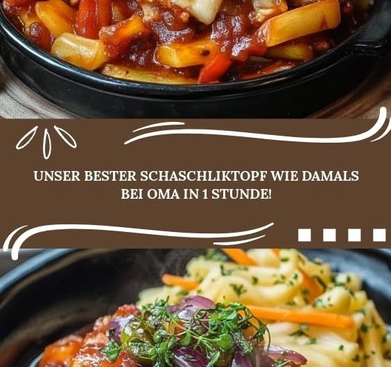 Unser bester Schaschliktopf wie damals bei Oma in 1 Stunde!