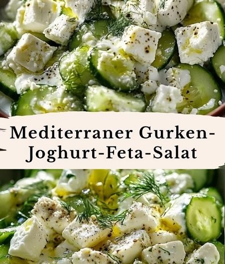 Mediterraner Gurken-Joghurt-Feta-Salat – Frisch, cremig und perfekt für warme Sommertage