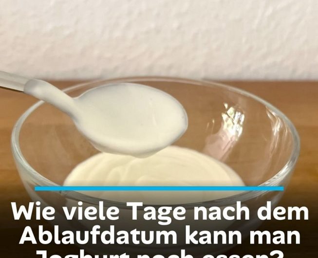 Wie viele Tage nach dem Mindesthaltbarkeitsdatum kann man Joghurt noch essen? Die Antwort überrascht viele