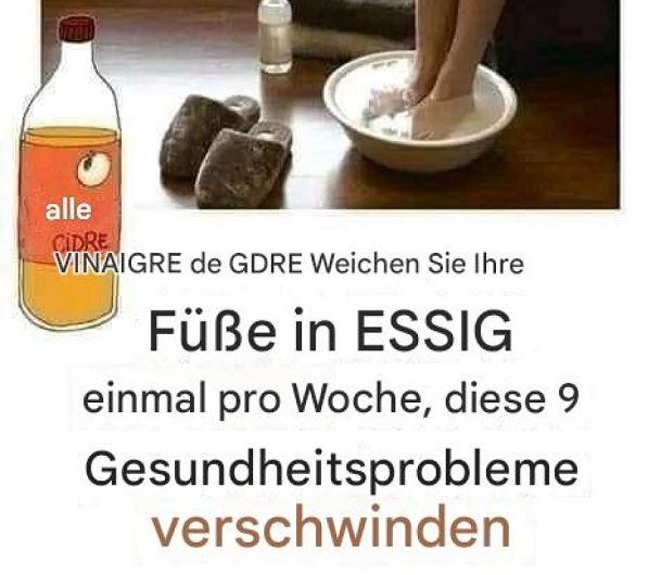 Einmal pro Woche die Füße in Essig baden – deshalb schwören so viele auf dieses alte Hausmittel